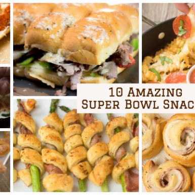 10 Amazing Super Bowl Snacks